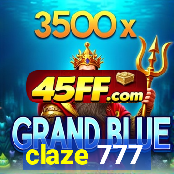 claze 777